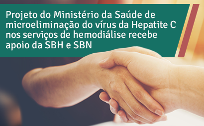 SBH apoiará projeto de microeliminação do vírus da Hepatite C (HCV) nos serviços de hemodiálise