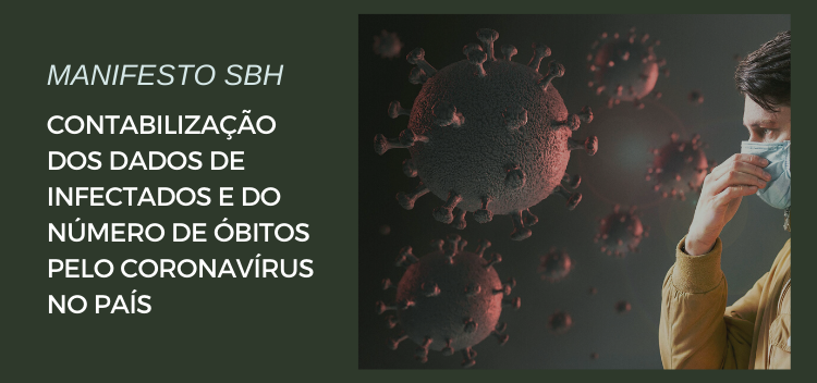 Manifesto da SBH sobre a contabilização dos dados de casos de coronavírus no país