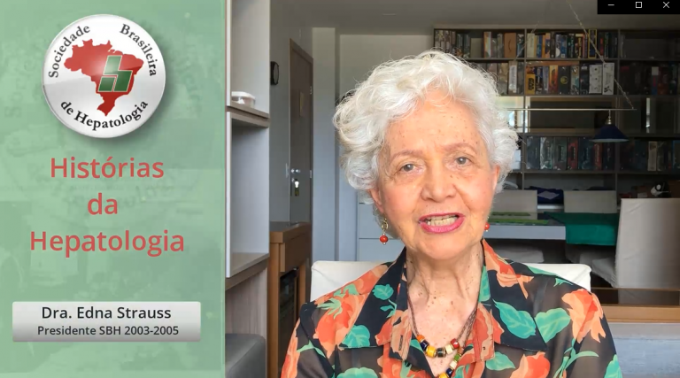 Histórias da Hepatologia – Dra Edna Strauss