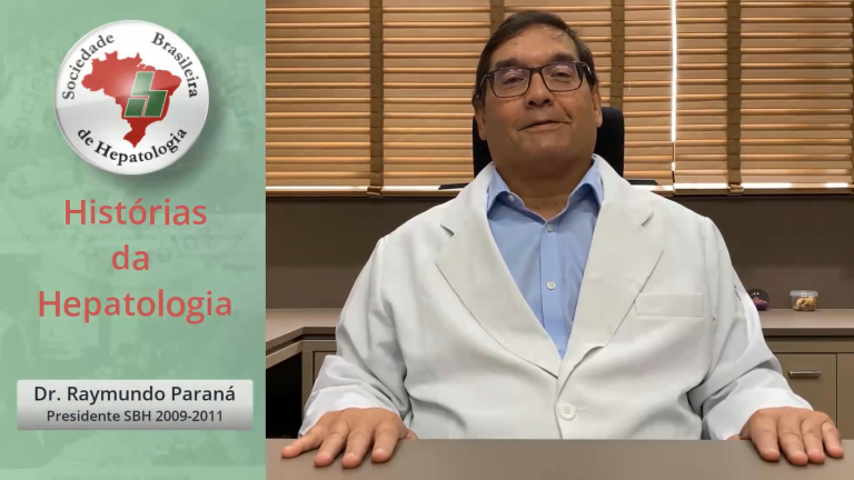 Histórias da Hepatologia – Dr Raymundo Paraná