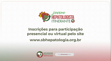 Inscrições abertas para o Jovem Hepatologista Itinerante – 31/03