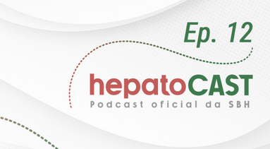 Hepatocast #12 – Opções de tratamento do CHC