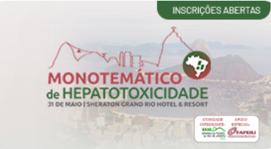 Monotemático de Hepatotoxicidade abrirá a Semana de Fígado do RJ